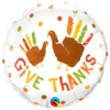 18" Give Thanks Turkey Hands Thanksgiving Balloon